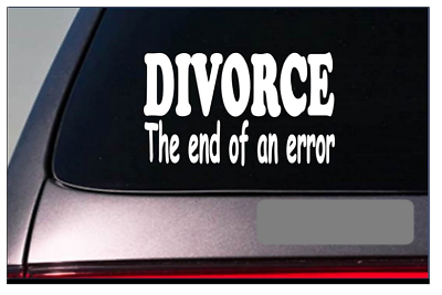 Divorce the end of an error sticker decal *E225* divorce funny window lawyer