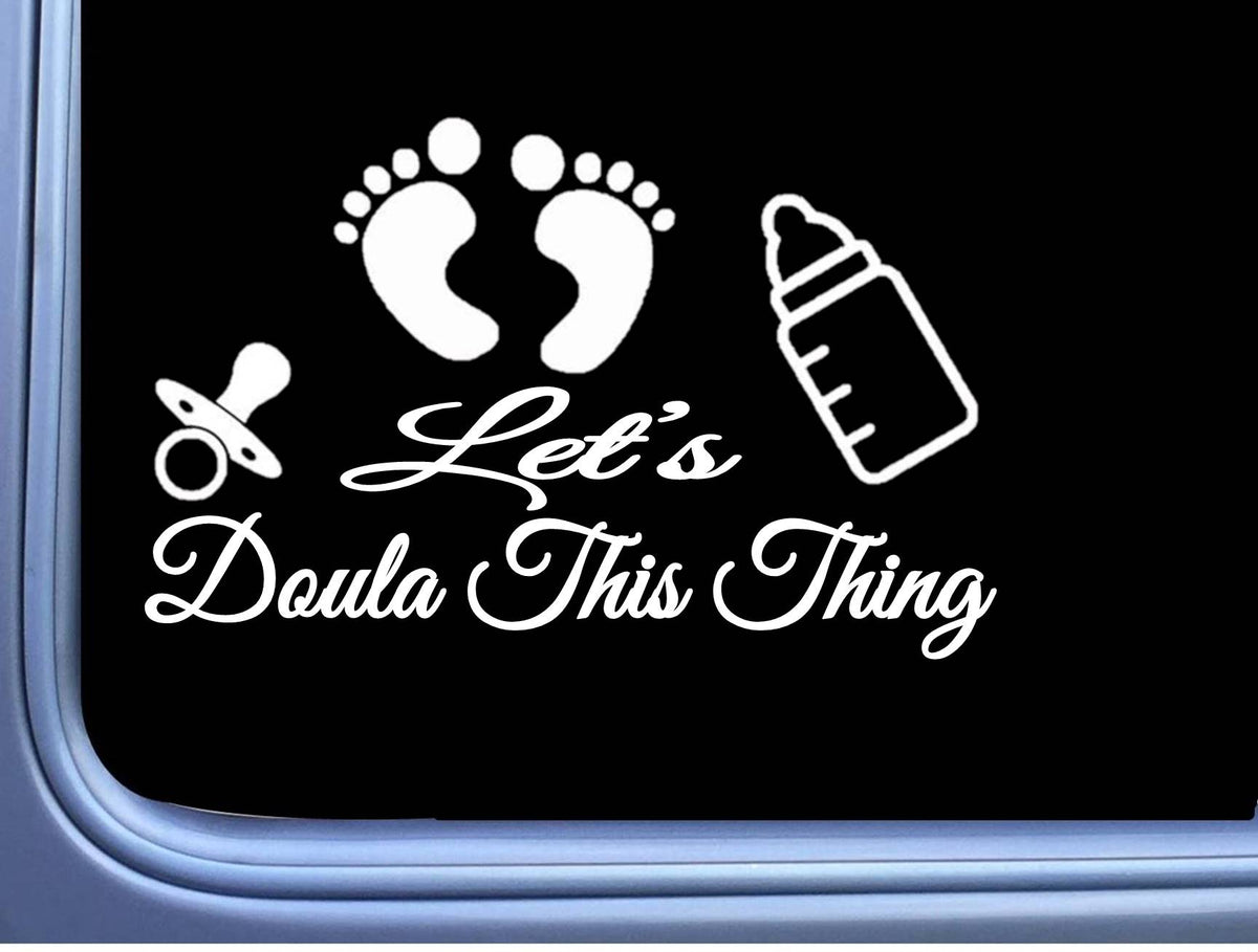 Doula This Thing Vinyl Decal – 8 Inch