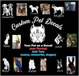 Custom Pet Decal Sticker OS 800 dog cat bird hamster horse memorial