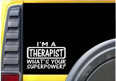 Therapist Superpower K676 8 inch Sticker therapy decal