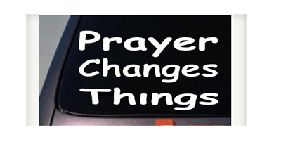 Prayer Changes Things Sticker Window Vinyl Wall Decal Love God Gift Jesus 6"C915
