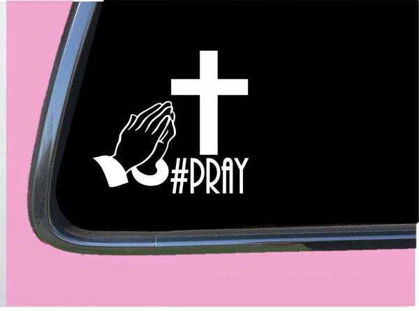 Pray TP 606 Sticker 6" Decal christian holy bible jesus god prayer cross easter