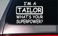 Tailor Superpower Sticker *G452* 8" Vinyl Decal seamstress sewing needle