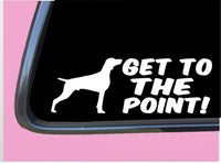 Weimaraner Get to the Point TP 540 vinyl 8" Decal Sticker bird dog pointer vest