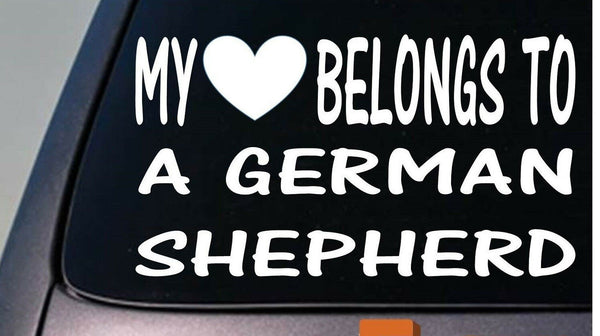 My heart belongs to a German Shepherd sticker decal *D981*