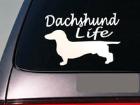 Dachshund life 6" sticker *E760* weiner hot dog decal vinyl k9 german