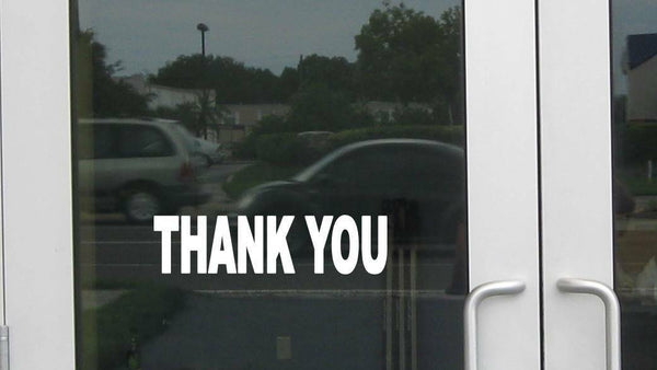 Thank You J873 8 inch wide Sticker business store sign Decal