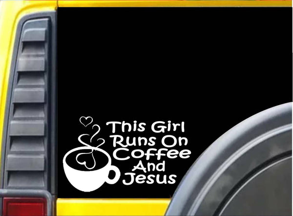 This Girl Runs on Coffee Jesus L122 8 inch Sticker christian decal