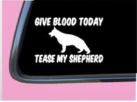 Give Blood German Shepherd TP 522 vinyl 8" Decal Sticker dog schutzhund sleeve