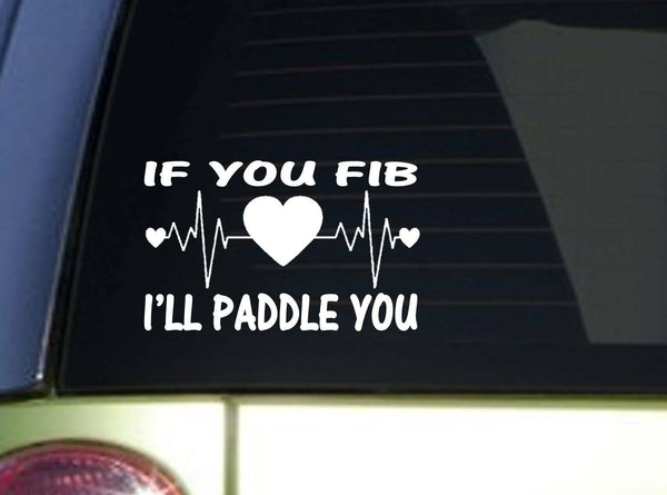 If You Fib *J124* 6 inch tall Sticker nursing decal