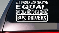 Bus drivers all people equal 6" sticker *E640* school bus schoolbus teacher