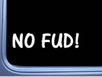 No Fud L822 8 inch Sticker crypto currency bitcoin money stocks decal