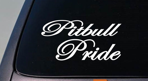 PITBULL PRIDE *A58* AMERICAN BULLY APBT 6" STICKER DECAL PIT BULL RESCUE K9