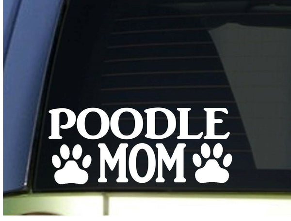 Poodle Mom sticker *H323* 8.5 inch wide vinyl dog grooming clippers book