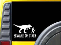 Beware of T-Rex Sticker k100 8 inch dinosaur decal