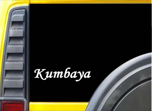 Kumbaya *J721* 8 inch Sticker decal hippie boho sticker