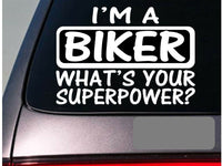 I'm an biker sticker decal *E120* motorcycle helmet leather chaps