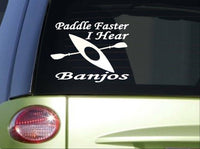 Paddle Faster I hear Banjos *I953* 6x6 inch sticker decal