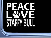 Staffy Bull Peace Love L592 Dog staffordshire bull terrier Sticker 6" decal