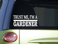 Trust me Gardener *H539* 8 inch Sticker decal tractor vegetable seeds flower