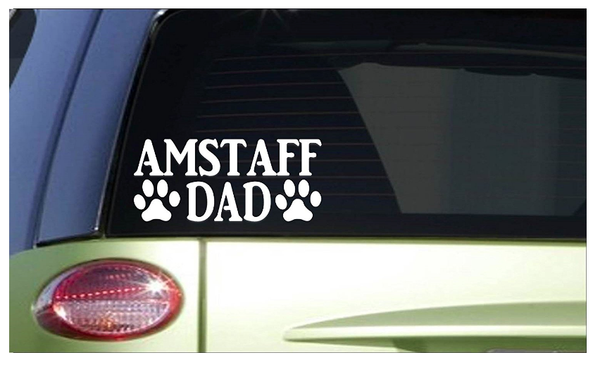 Amstaff Dad *H773* 8 inch Sticker decal bully pit bull staffordshire terrier