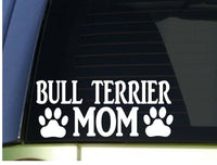 Bull Terrier Mom sticker *H351* 8.5 inch wide vinyl bully leash collar