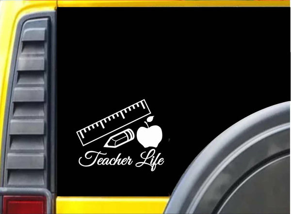 Teacher Life K685 6 inch Sticker teaching decal