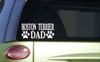 Boston Terrier Dad *H788* 8 inch Sticker decal dog bulldog bullie ear crop