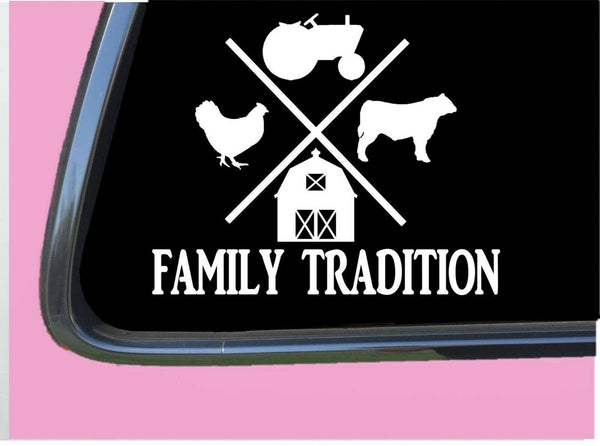Family Tradition Beef Cow  TP 678 6" Decal Sticker farming tractor chicken farm