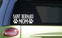 Saint Bernard Mom *H864* 8 inch Sticker decal whiskey barrel collar