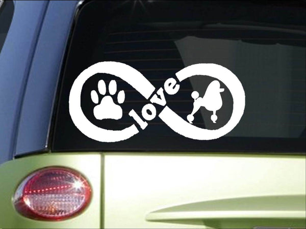 Poodle Infinity sticker *H386* 4 x 8.5  inch vinyl dog love decal