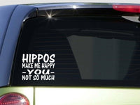 Hippos Make Me Happy *I538* 6x6 inch Sticker decal