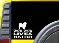 Chow Chow Lives Matter Sticker k168 6 inch dog decal