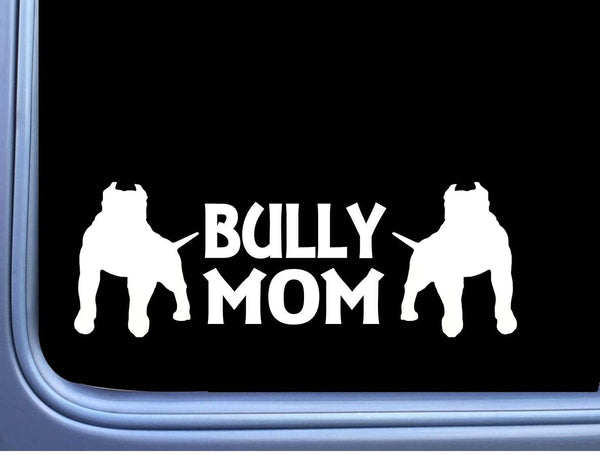 Bully Mom L237 dog 8 inch pit bull sticker decal