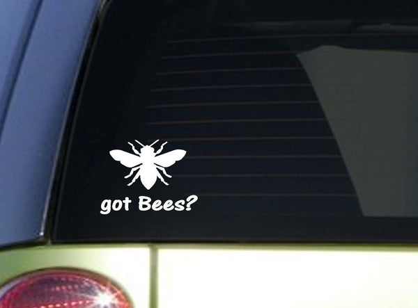 Got Bees *I837* 7 inch Sticker beekeeper decal