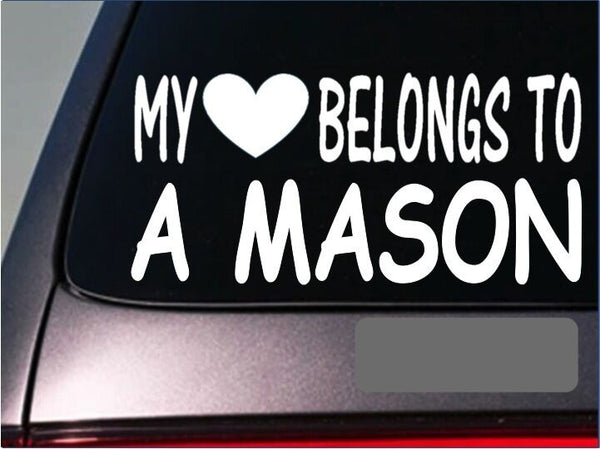 Mason My heart belongs Sticker *G534* 8" Vinyl illuminati brick square templar