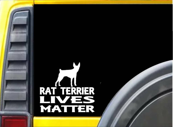 Rat Terrier Lives Matter Sticker k169 6 inch dog decal