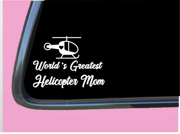 World's Greatest Helicopter Mom TP 796 6" Sticker Decal momma