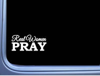 Real Women Pray J804 8 inch Sticker bible conservative decal