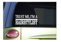 Trust me Hairstylist *H551* 8 inch Sticker decal scissors clippers hair barret