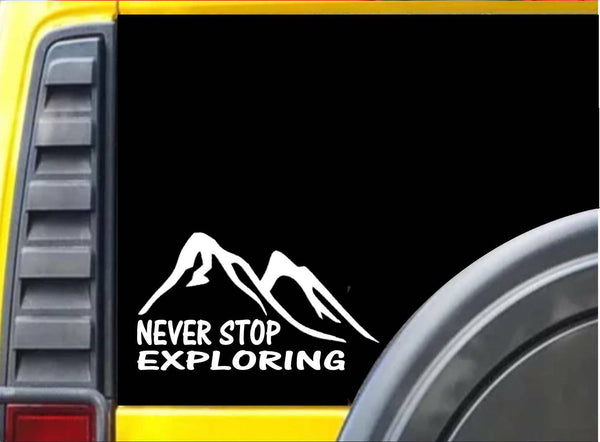 Never Stop Exploring K795 8 inch decal hiking sticker