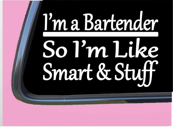 Bartender Smart Stuff TP 325 Sticker 8" Decal wine shot glass mixed drink mix