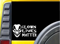 Clown Lives Matter J812 8 inch sticker Decal