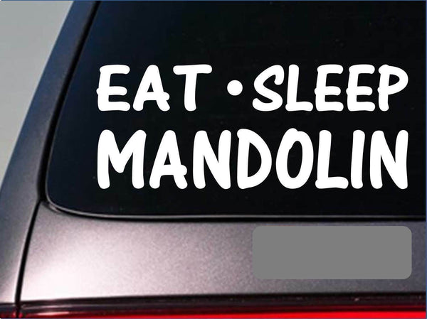 Eat Sleep Mandolin Sticker *G939* 8" vinyl bluegrass strings bow sheet music
