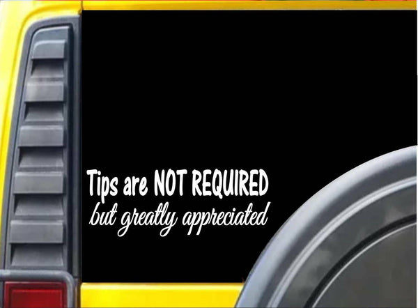 Tips are not Required 8 inch K915 vinyl store taxi decal sticker