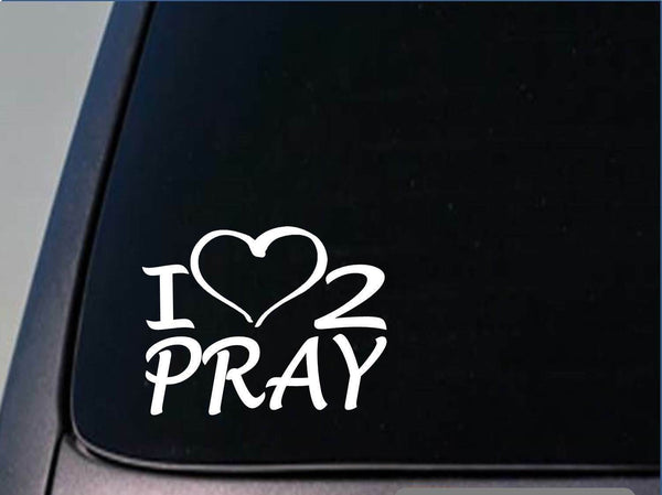 I heart to pray sticker *H200* 8 inch wide vinyl bible church cross decal