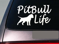 Pit bull life 6" sticker *E763* american bully ear crop decal pitbull