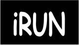 I Run sticker *A44* marathon 5k 10k running race vinyl 8" decal LAPTOP STICKER