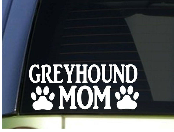 Greyhound Mom sticker *H301* 8.5 inch wide vinyl puppy toy training