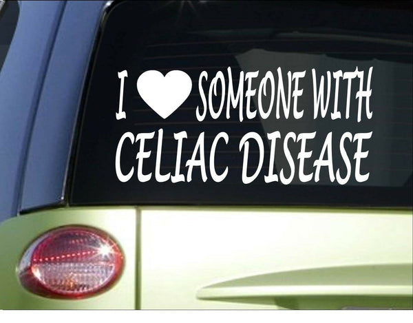 I love someone with Celiac Disease *H966* 8" Sticker decal Cure